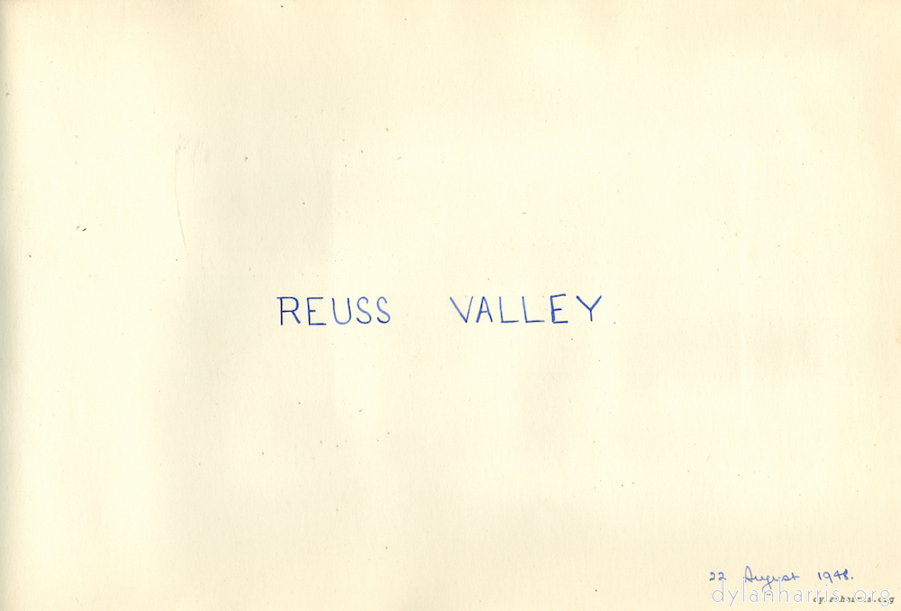 Reuss Valley 22 August 1948.